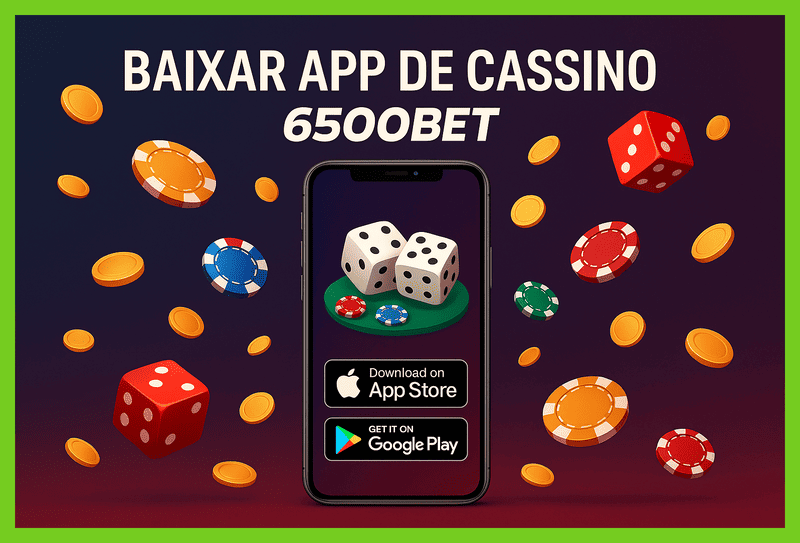 Baixar o 6500BET Cassino App